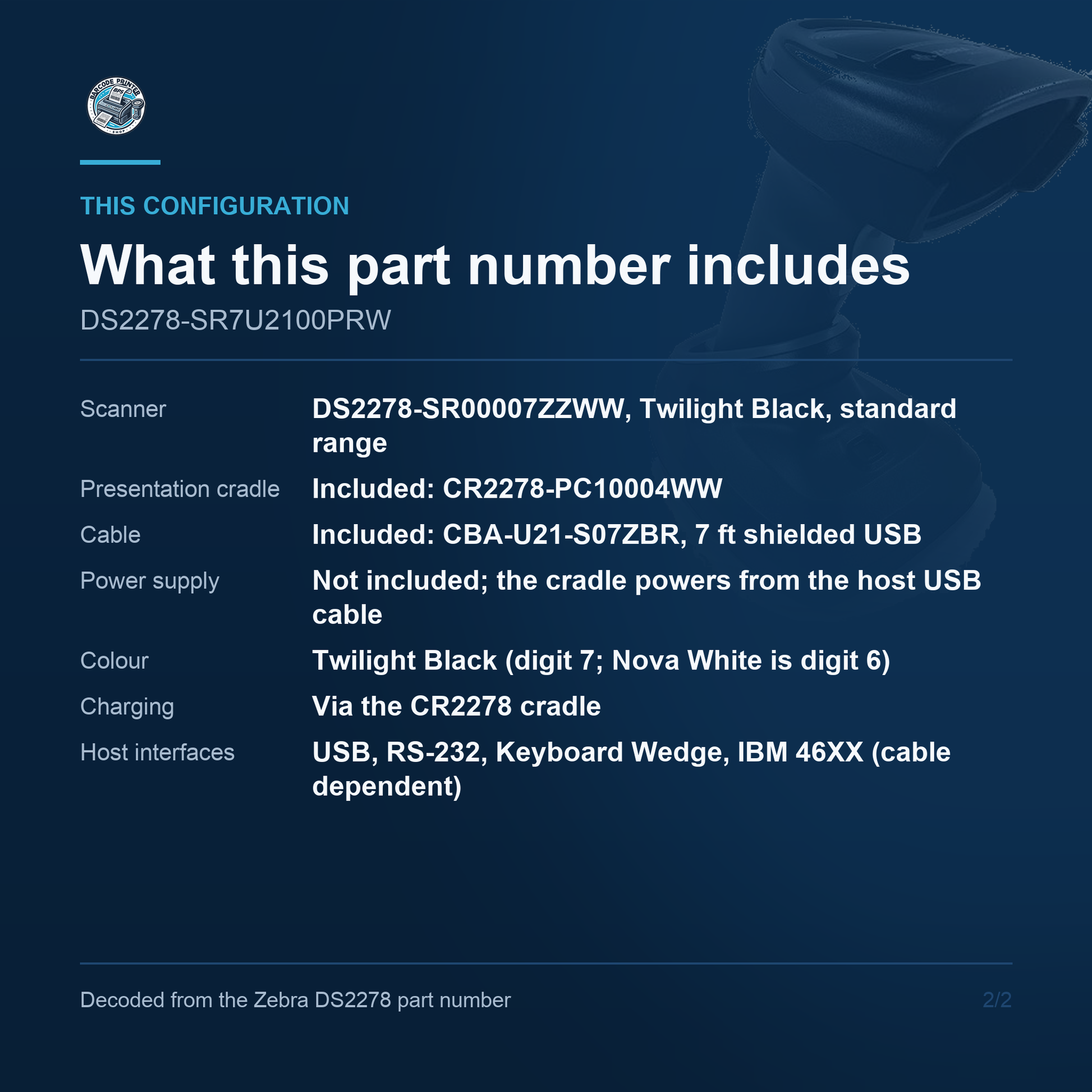 Zebra DS2278 Cordless 1D/2D Barcode Scanner USB Kit with Presentation Cradle DS2278-SR7U2100PRW Barcode Printer Shop