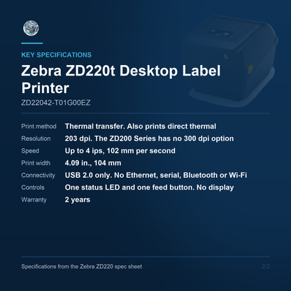 Zebra ZD220t 4-Inch Desktop Thermal Transfer Label Printer 203 dpi 4 ips USB Ribbon Not Included ZD22042-T01G00EZ Barcode Printer Shop