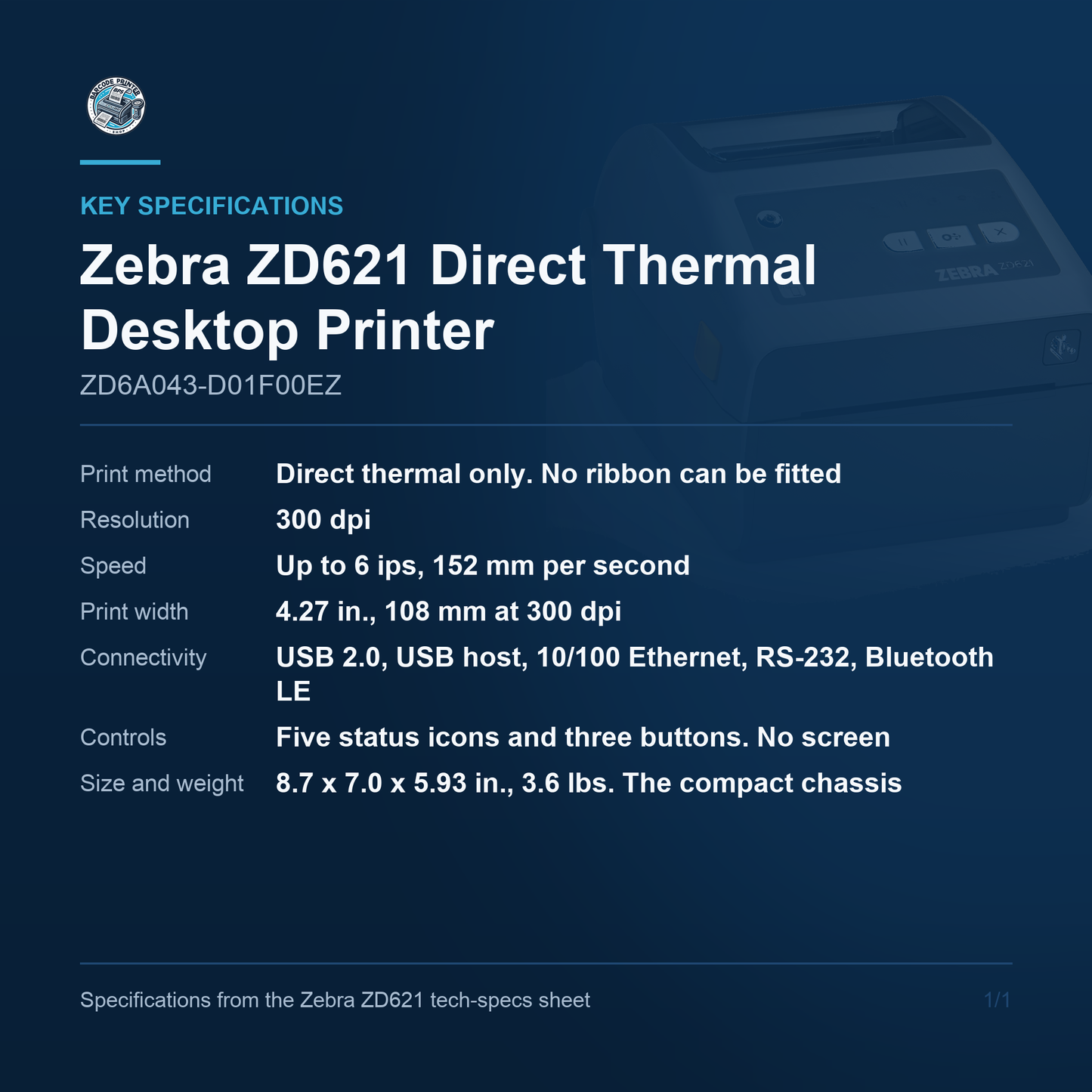 Zebra ZD621 4-Inch Desktop Direct Thermal Label Printer 300 dpi 6 ips USB Ethernet Serial Bluetooth LE ZD6A043-D01F00EZ Barcode Printer Shop