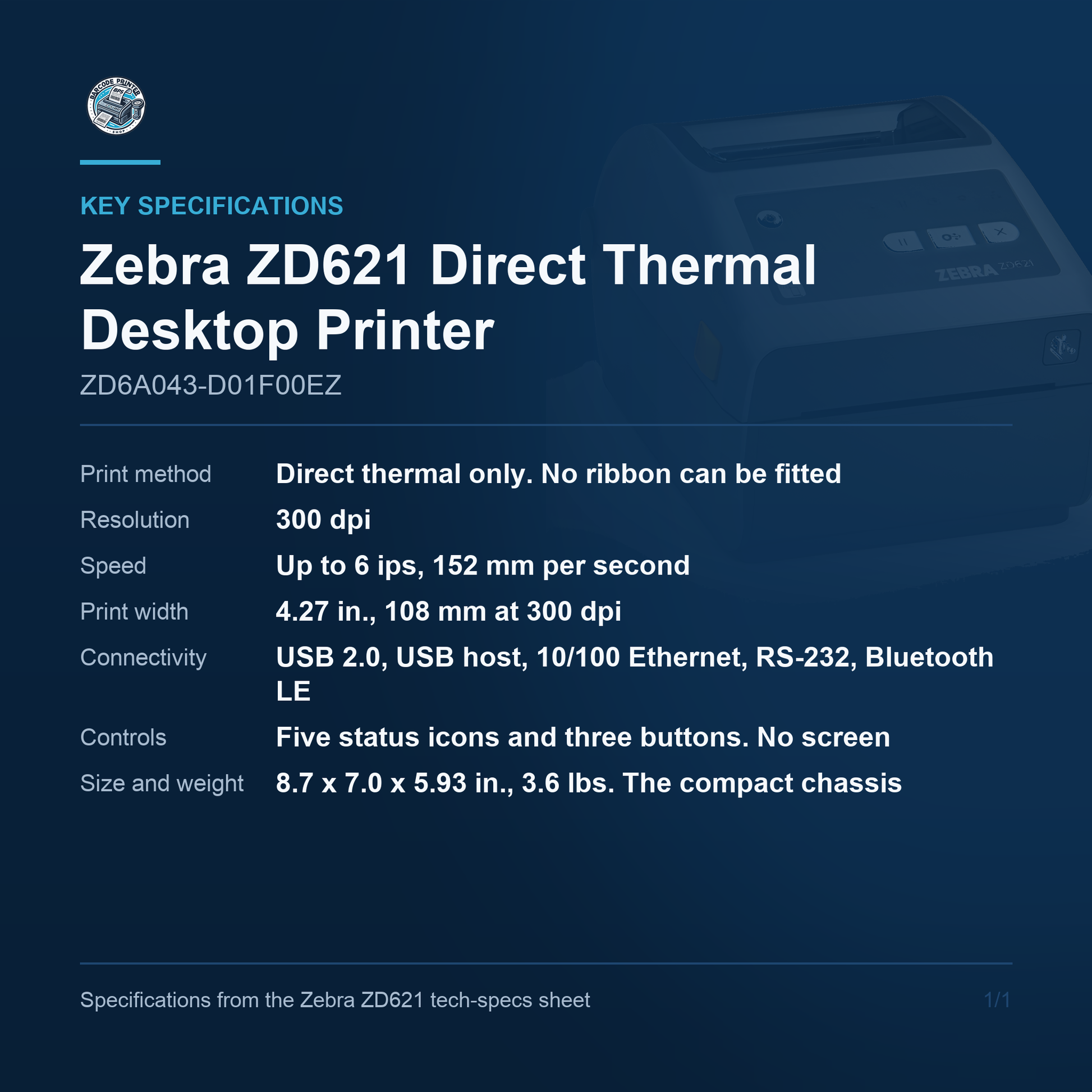 Zebra ZD621 4-Inch Desktop Direct Thermal Label Printer 300 dpi 6 ips USB Ethernet Serial Bluetooth LE ZD6A043-D01F00EZ Barcode Printer Shop