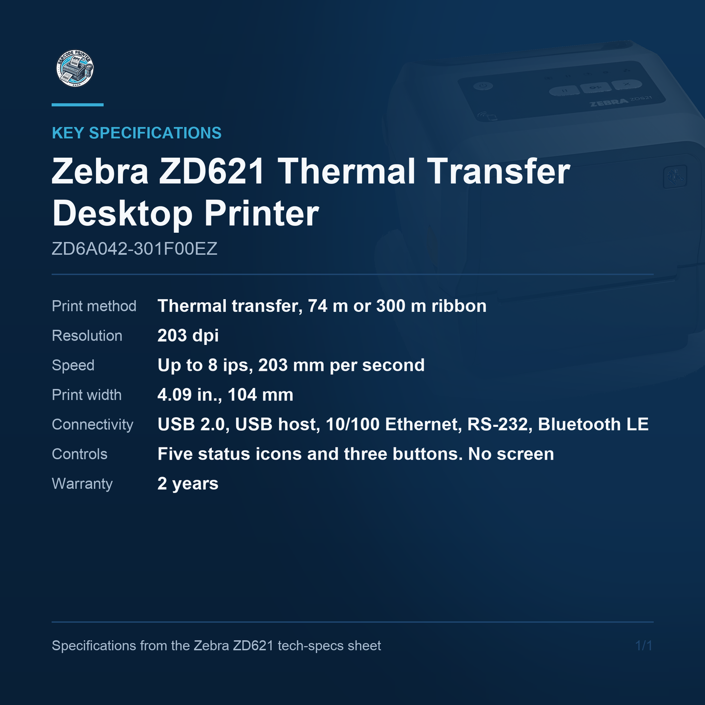 Zebra ZD621 4-Inch Desktop Thermal Transfer Label Printer 203 dpi 8 ips USB Ethernet Serial Bluetooth LE ZD6A042-301F00EZ Barcode Printer Shop